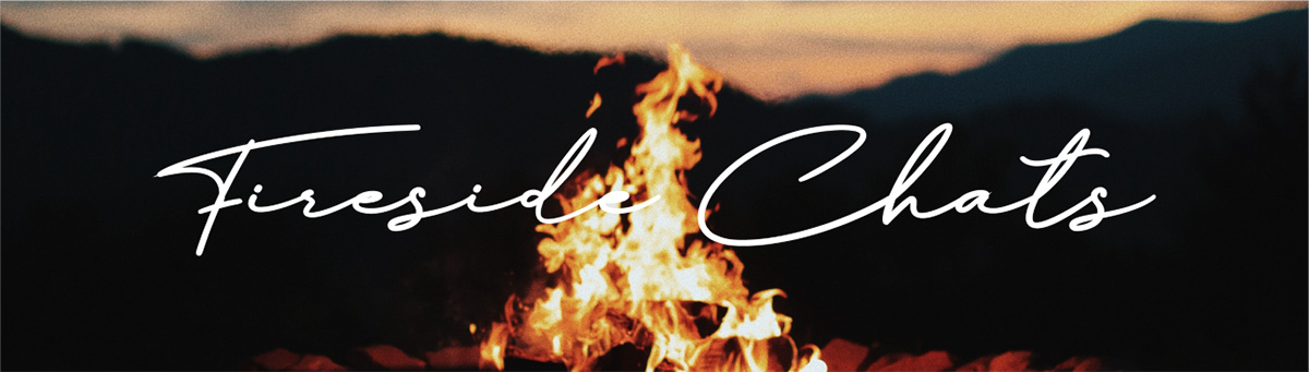 Carlsbad Fireside Chat