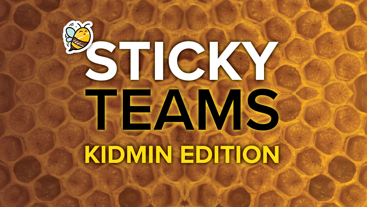 Sticky Teams - KidMin 2020