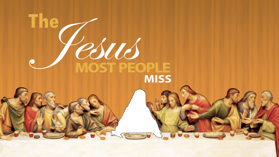 1 - The Jesus Most People Miss Part 1 Image