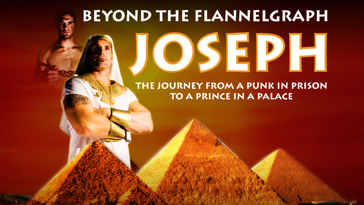  Beyond the Flannelgraph - Joseph