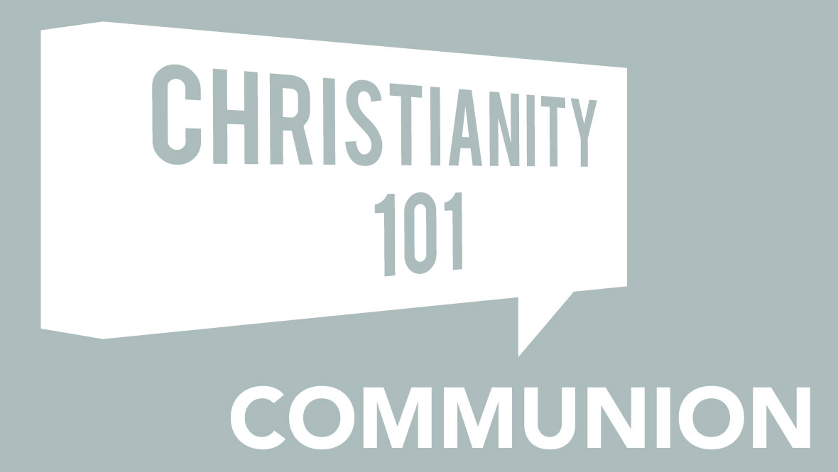 Christianity 101 - Communion Image