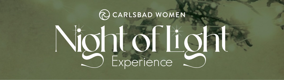 Carlsbad Women - Night of Light Experience