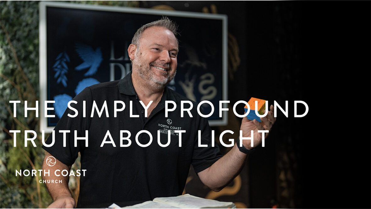 19 - The Simply Profound Truth About Light