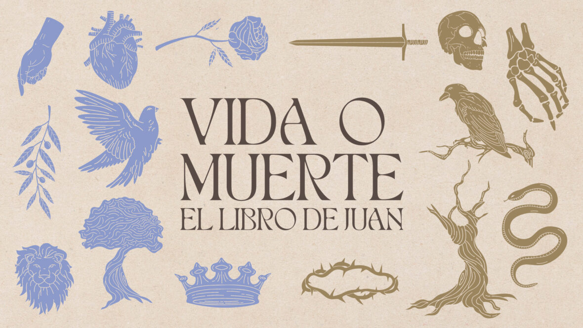 Vida O Muerte: El Libro de Juan