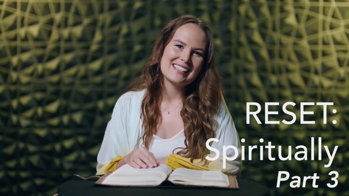 Reset: Spiritually - Part 3 Image