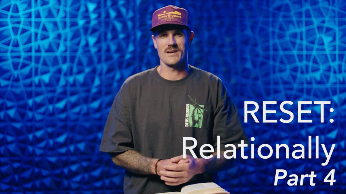 Reset: Relationally - Part 4 Image