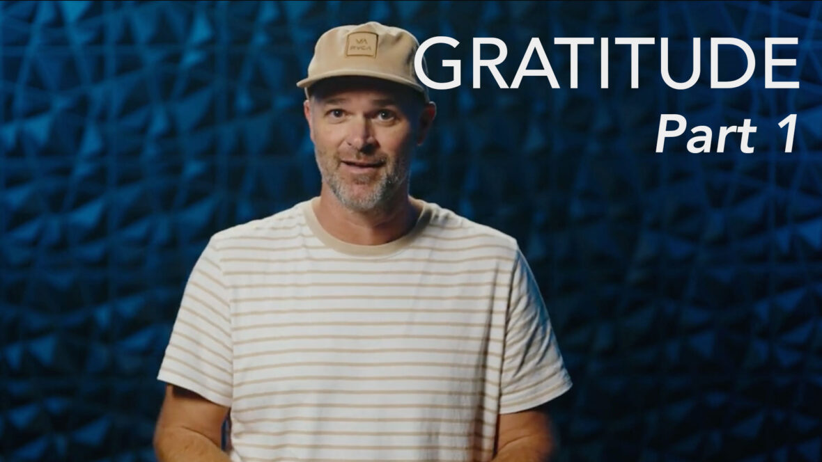 Gratitude - Part 1 Image