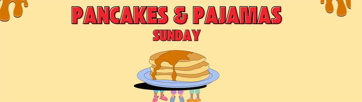 Temecula Pancakes and Pajamas Sunday