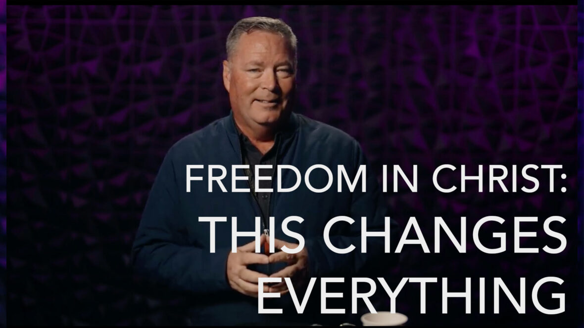 Freedom In Christ - This Changes Everything Image