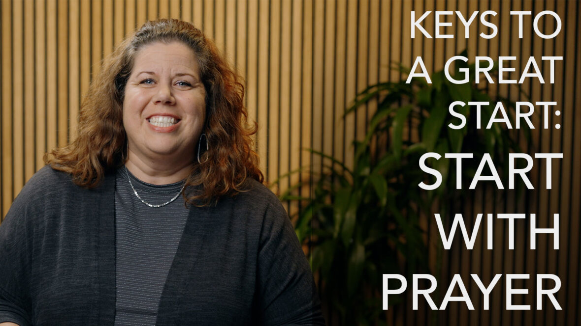 Keys To A Great Start - Start With Prayer Image