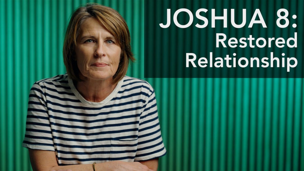 Joshua: Restored Relationship Image