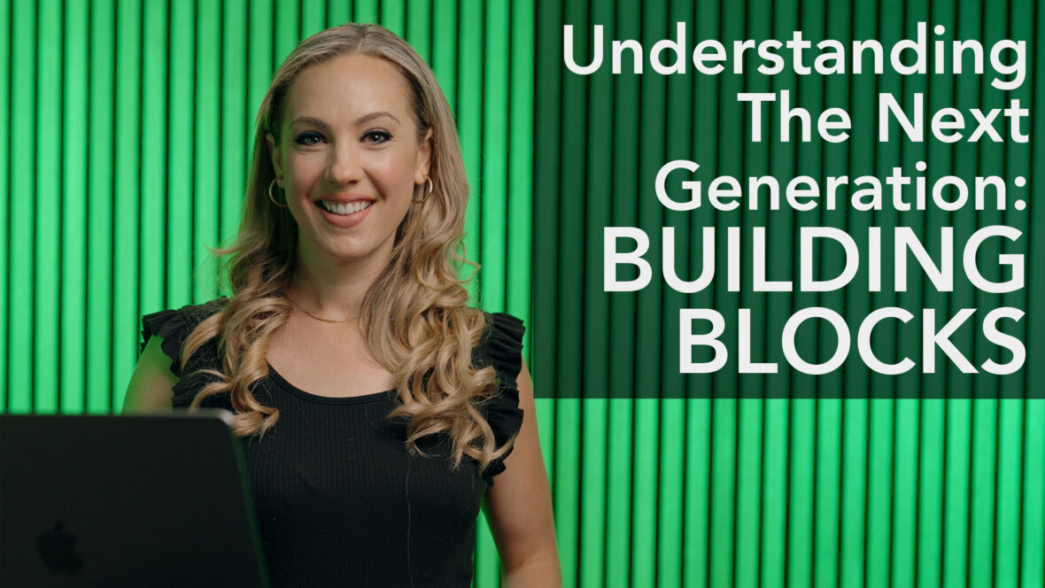 Understanding The Next Generation - Building Blocks Image